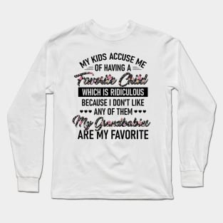 Grandbabies Are My Favorite Funny Grandma Mother's Day Long Sleeve T-Shirt